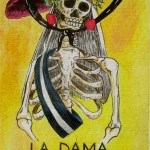 Drawing of skeleton wearing an elaborate hat, her hair is a bouquet of flowers, labeled La Dama